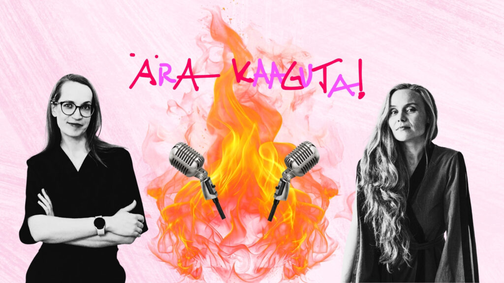 Esiplaanil on Sandra Haugas ja Greta Roosaar roosal taustal. Nende vahel on suur leek, mille keskel on kaks mikrofoni. Kõige kohal laiub tekst "Ära kaaguta!".