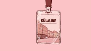 Roosades toonides pildil on kaelakaart tekstiga "KÜLALINE". Kaelakaardil on joonistatud ka Narva Puškini tänav.